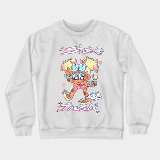 Stay Fresh ~ Crewneck Sweatshirt